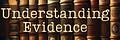 Understanding Evidence