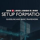 Guideline of Setup Formation