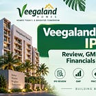Veegaland Developers IPO: Review, GMP, Price Band, Financials & Valuation