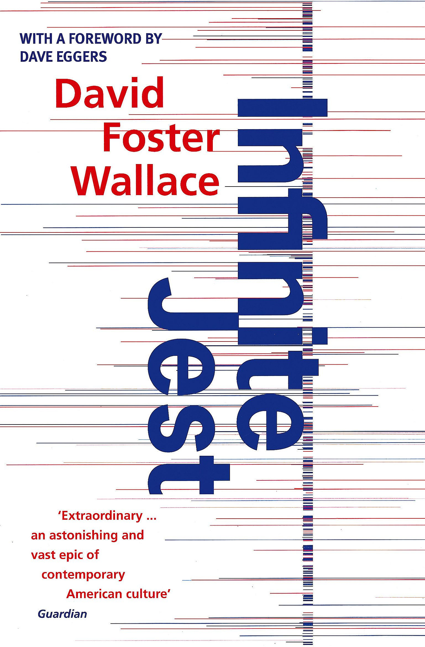 Infinite Jest: David Foster Wallace: a novel: Amazon.co.uk: Foster Wallace,  David: 9780349121086: Books