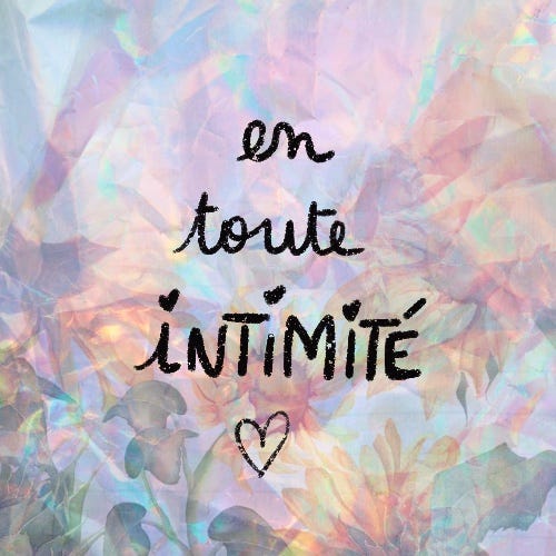 En toute intimité \ud83c\udf3b