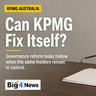 KPMG Australia cannot be fixed by the same people who broke it