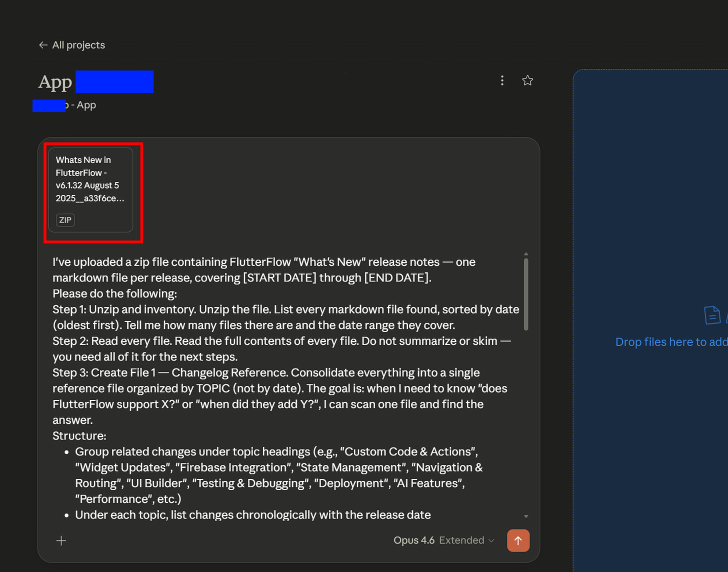 Screenshot of a Claude chat interface showing a ZIP file named "Whats New in FlutterFlow - v6.1.32 August 5 2025__a33f6ce..." uploaded inline in the conversation, highlighted with a red outline. Below the file, a detailed prompt instructs Claude to unzip and inventory the files, read every file, and create a consolidated changelog reference organized by topic. The model selector at the bottom shows "Opus 4.6 Extended." Project and app names are redacted with blue boxes for privacy.