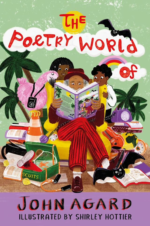 Book cover with a picture of Jog-hn Agard sitting in a yellow armchair reading this book, surrounded by stuff mentioned in his poems – a flamingo, palm tress, bats, a violin. Book cover with a picture of Jog-hn Agard sitting in a yellow armchair reading this book, surrounded by stuff mentioned in his poems – a flamingo, palm tress, bats, a violin.