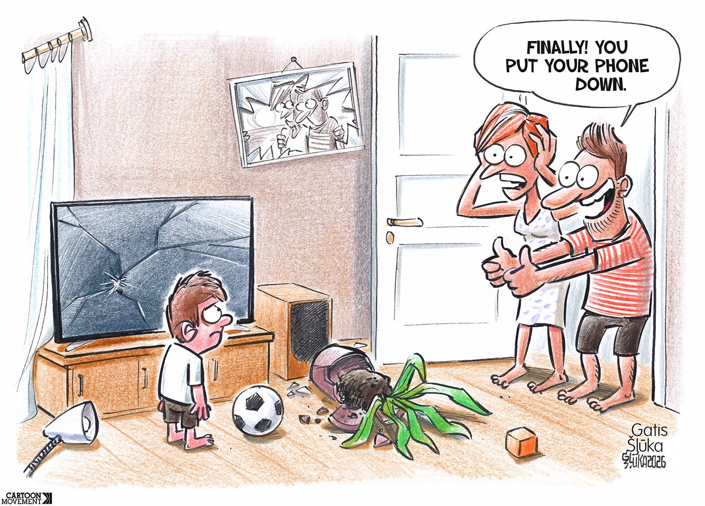 Cartoon showing a devastated living room: a large flatscreen TV has a shattered screen, lamps and plants have toppled over, the glass of a picture frame has broken. Two parents stand in the doorway looking at their child, who is standing in the middle of the living room with a football. The mom has her hands to her head in surprise and consternation, but the dad gives the child two thumbs up and says: 'Finally! You put your phone down.'