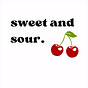 sweet and sour.