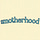 Smotherhood