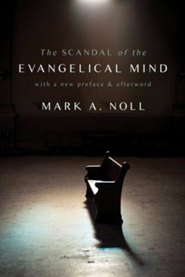 The Scandal of the Evangelical Mind  -     By: Mark A. Noll
