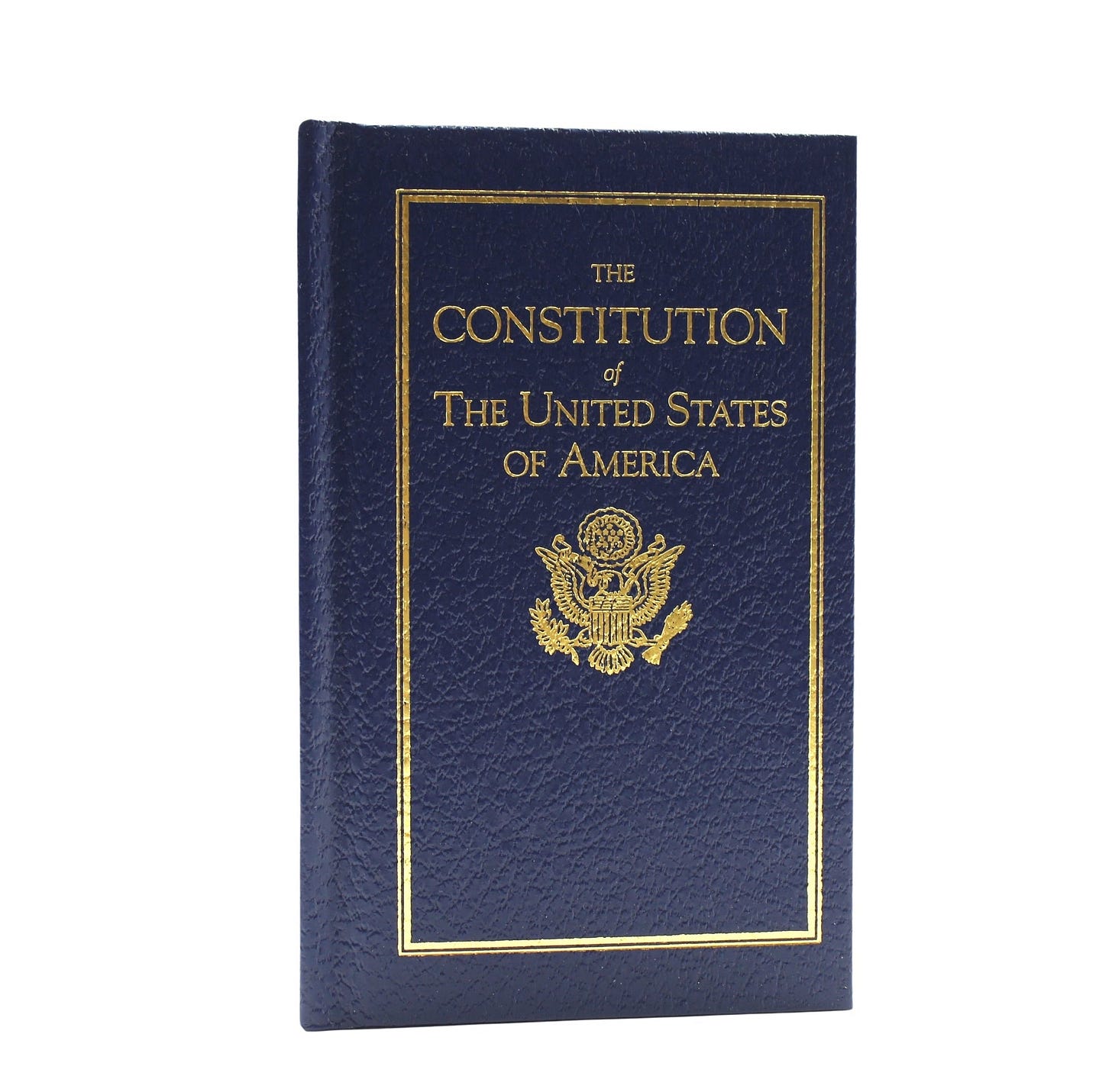 The Constitution of The United States of America - The Great Republic