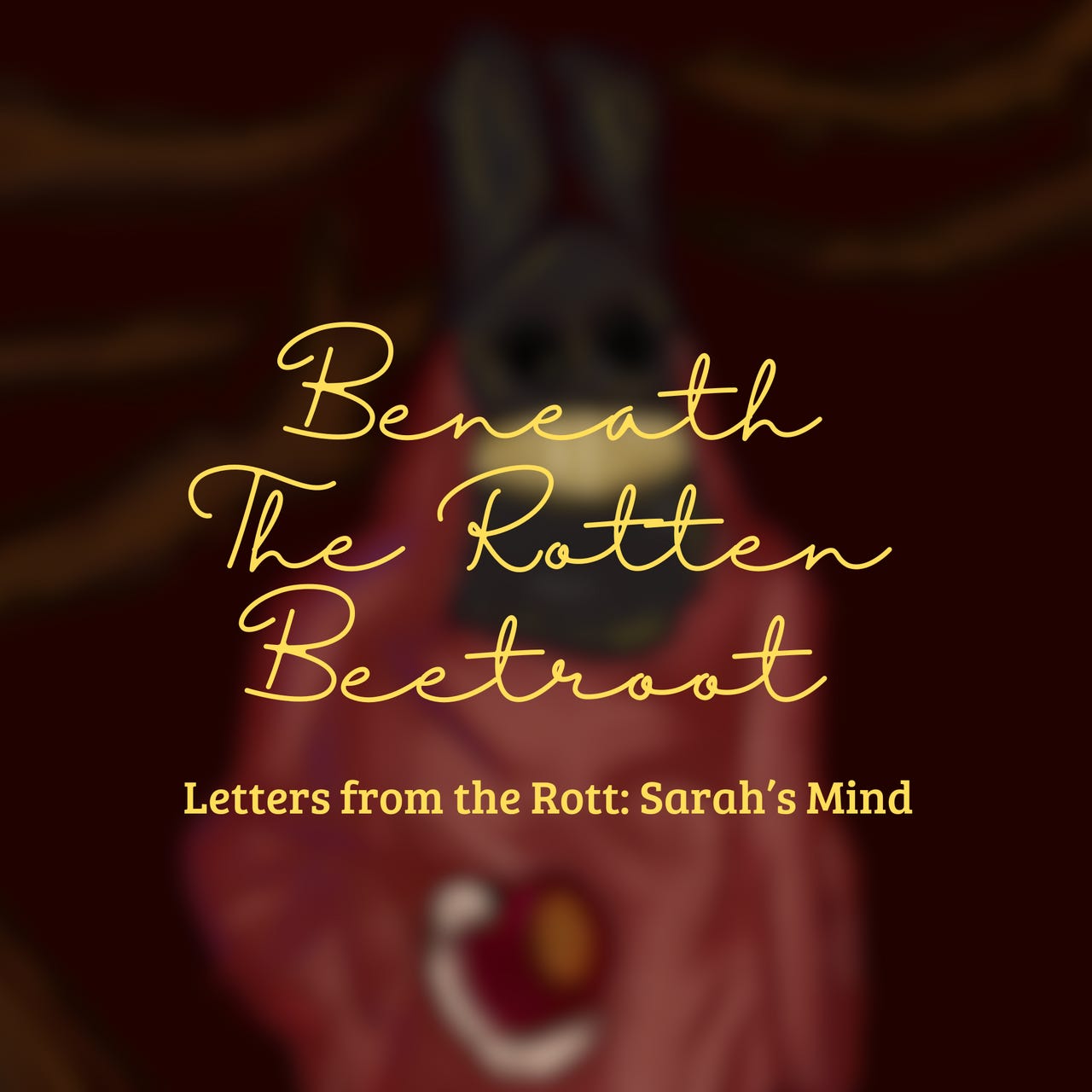 BeneathTheRottenBeetroot