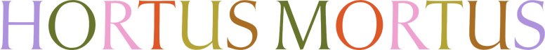 Cole’s Hortus Mortus