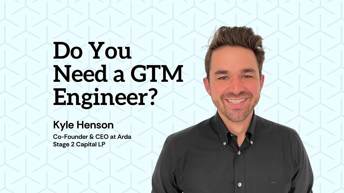Do You Need a GTM Engineer? (5 minute read)