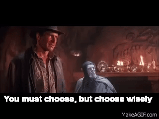 Choose wisely on Make a GIF Choose wisely on Make a GIF