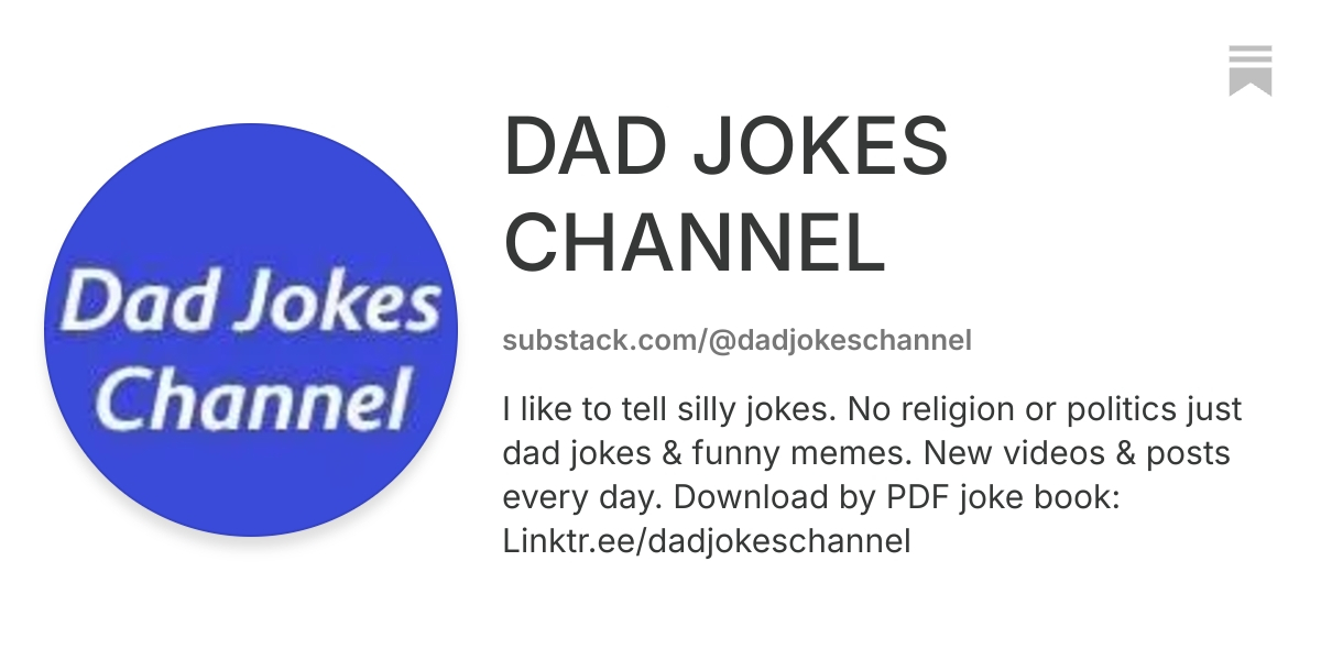 DAD JOKES CHANNEL | Substack