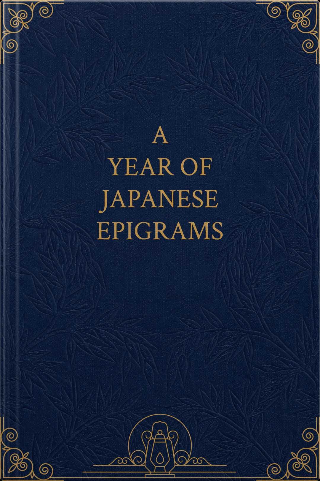 Book cover of ‘A Year of Japanese Epigrams (Flickerwell Classics Edition)’. 