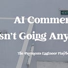 Why AI Commerce Isn't Going Anywhere