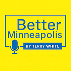 Better Minneapolis