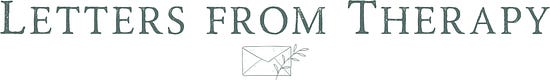 Letters From Therapy