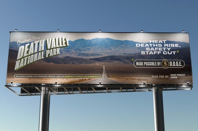 r/nationalparks - Has anyone seen these billboard that just went up? Targeting DOGE cuts to staff at National Parks