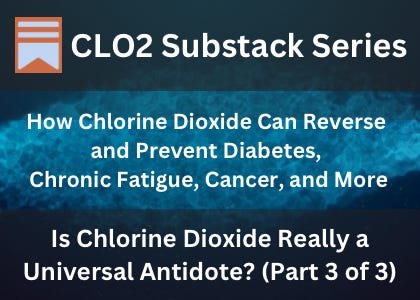 Clo2 Toxicity How Chlorine Dioxide Can Reverse and Prevent Diabetes, Chronic Fatigue ...