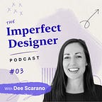 The Imperfect Designer