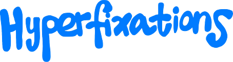 hyperfixations