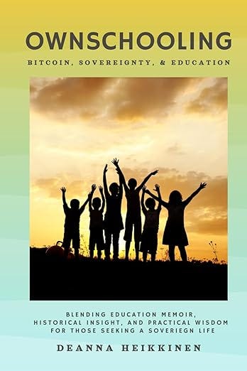 Ownschooling: Bitcoin, Sovereignty, and Education