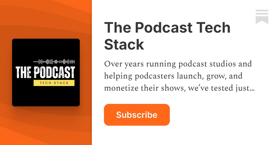 The Podcast Tech Stack | Cody McLaughlin | Substack