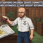 $348 Million for First Nations Children: Senate Committees Probe Supplementary Estimates (C) and Urgent Reforms