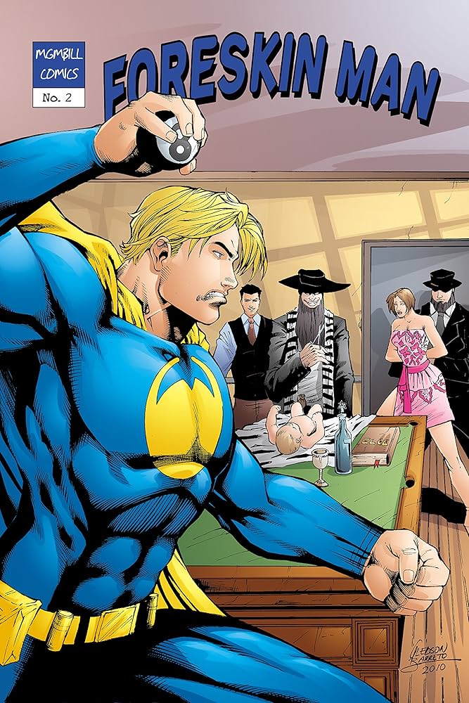 Foreskin Man comic book Foreskin Man comic book