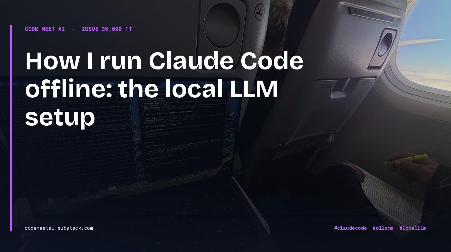 How I run Claude Code offline: the local LLM setup