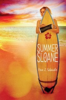 Summer of Sloane by Erin L. Schneider Summer of Sloane by Erin L. Schneider