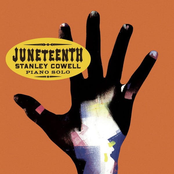 TT 529: Stanley Cowell's JUNETEENTH - by ETHAN IVERSON