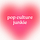 pop culture junkie