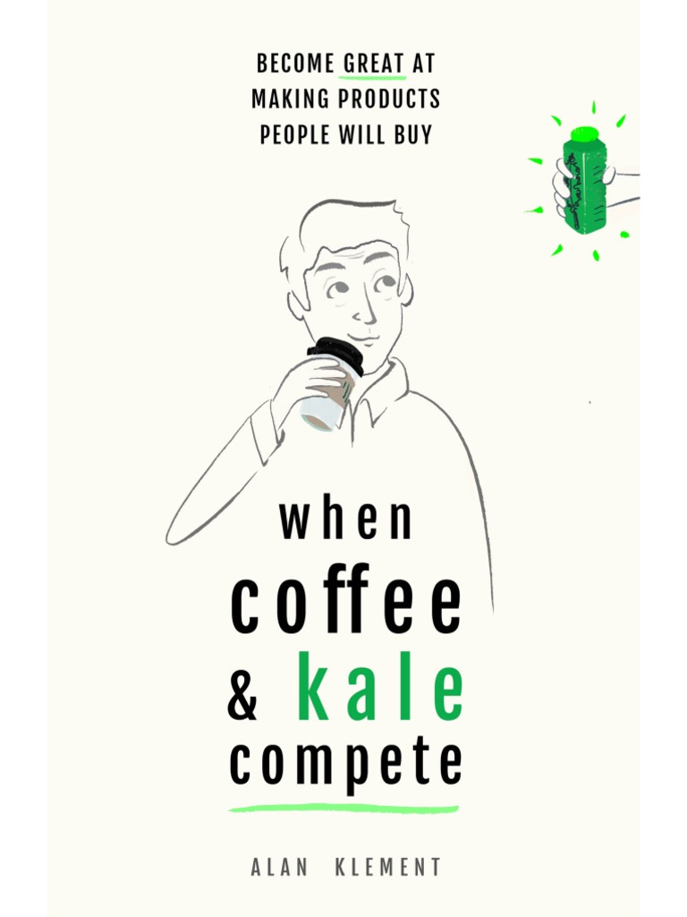 When Coffee and Kale Compete | Innovation | Motivation