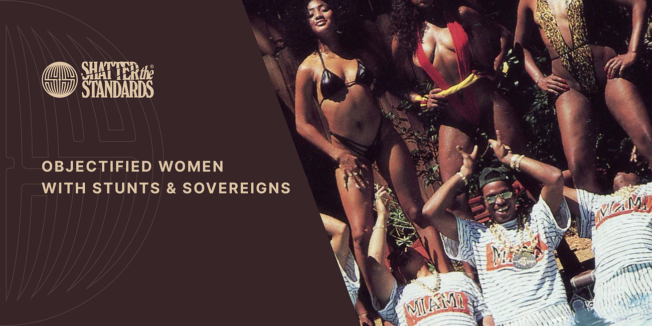 Objectified Women With Stunts & Sovereigns