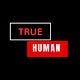 True Human