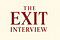 The Exit Interview with Bernita D.