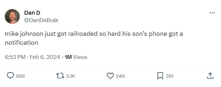 @DanDeBrak: "mike johnson just got railroaded so hard his son's phone got a notification" @DanDeBrak: "mike johnson just got railroaded so hard his son's phone got a notification"
