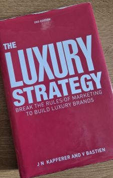 The Luxury Strategy - JN Kapfererer and V Bastien