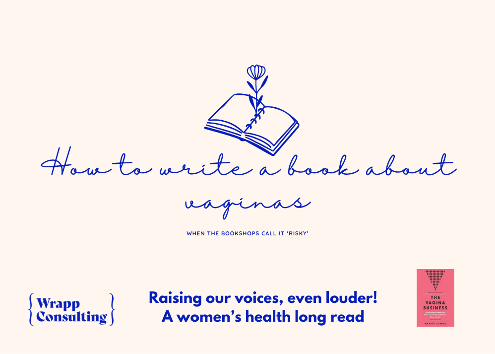 How to write a book about vaginas: when the bookshops call is risky