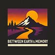 Between Earth & Memory's avatar