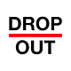 dropout inc.