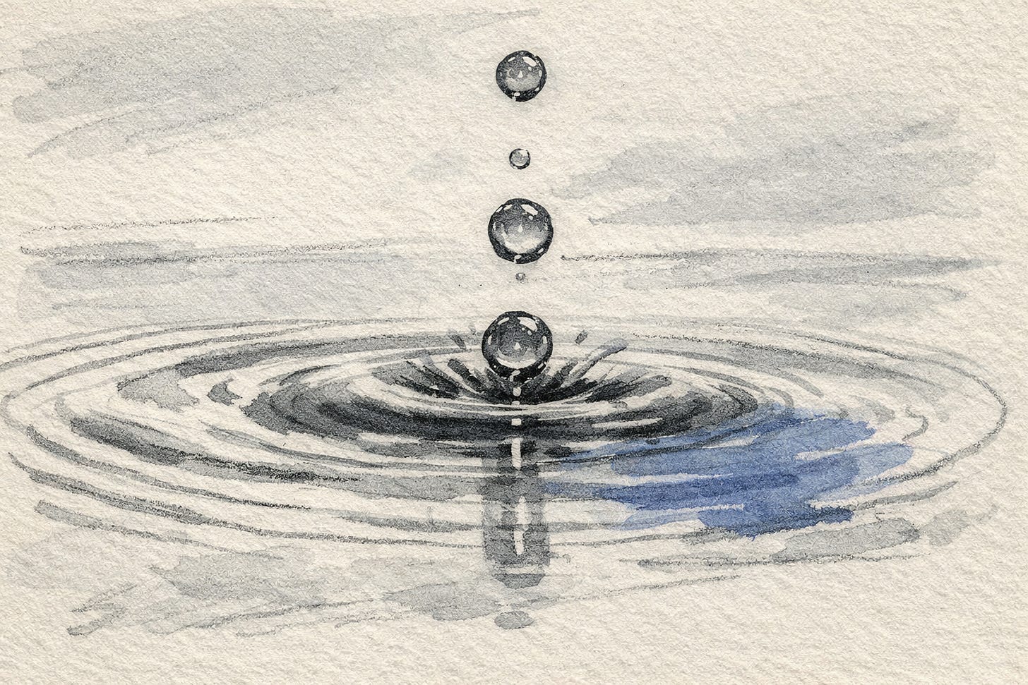 A hand-drawn, monochrome sketch of three water droplets falling into a still surface. Soft pencil and ink lines form gentle ripples on textured paper, with a single wash of dusky blue spreading quietly across part of the water.