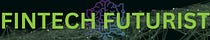 FinTech Futurist