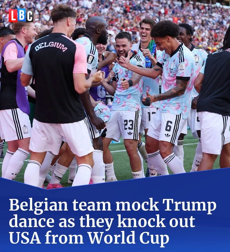 May be an image of football and text that says "LBC BELGIUM BEL 23 6 Belgian team mock Trump dance as they knock out USA from World Cup E STORY IN COMMENTS"