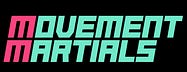 Movement Martials