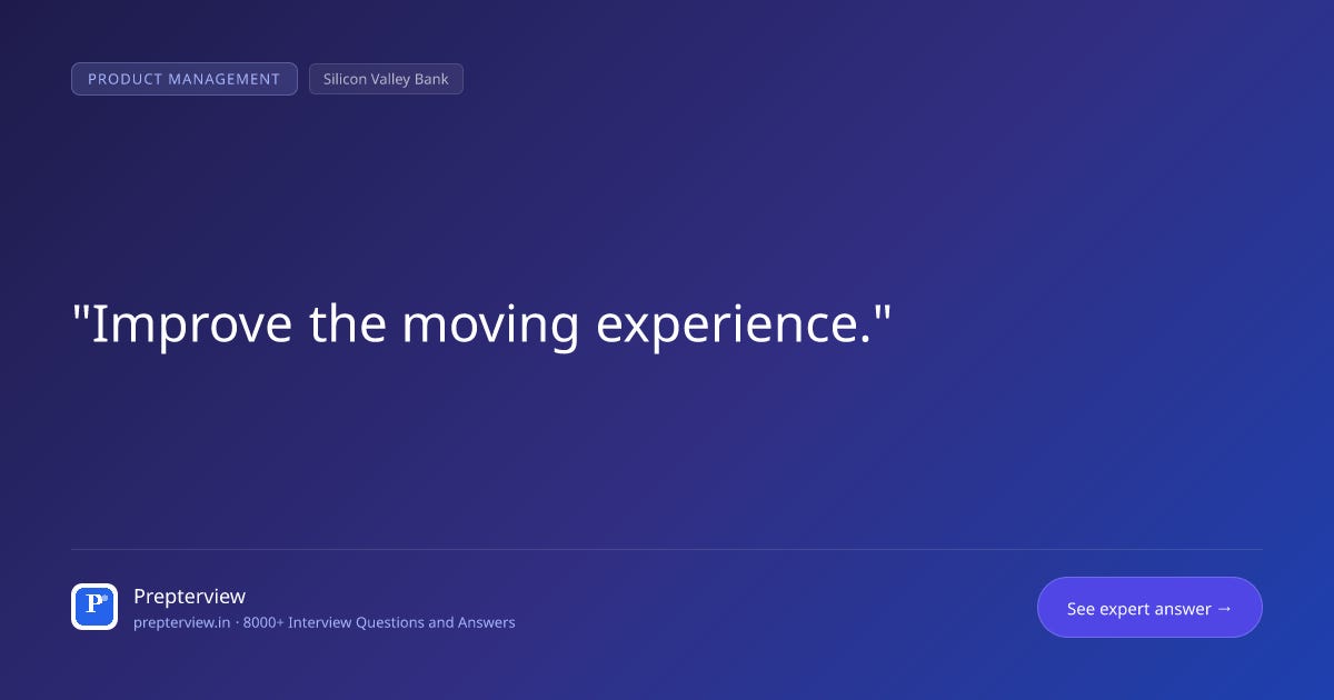 Improve the moving experience. Improve the moving experience.