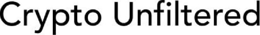 Crypto Unfiltered