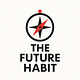 The Future Habit